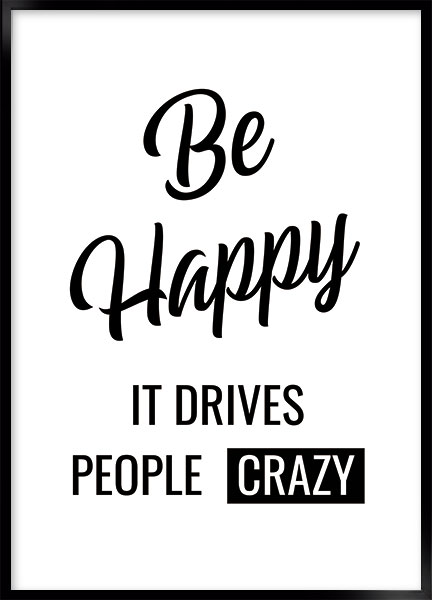 Plakat - Be happy